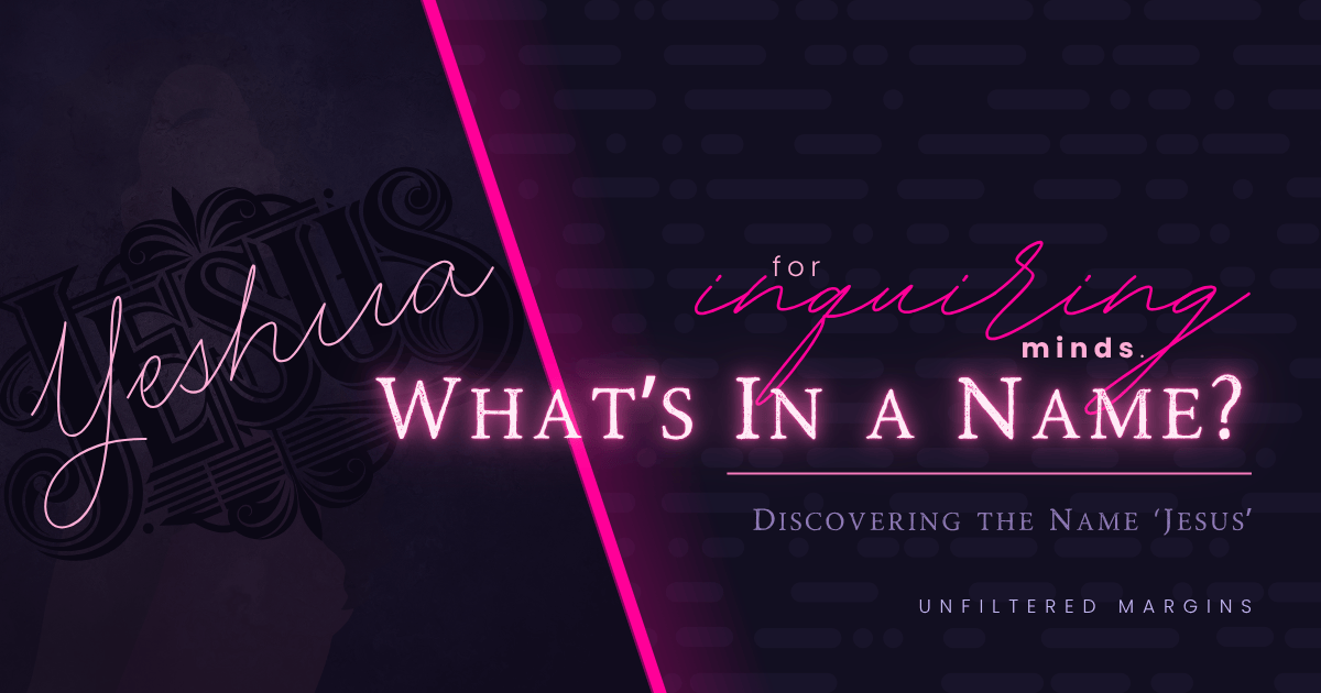 What’s in a Name Entry 01: The Name&nbsp;Revealed