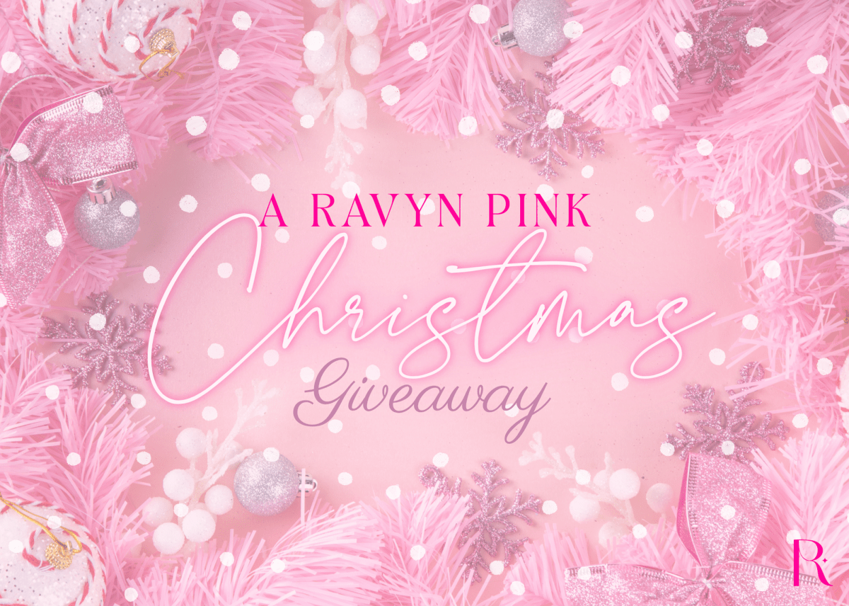 A RAVYN Pink Christmas&nbsp;Giveaway