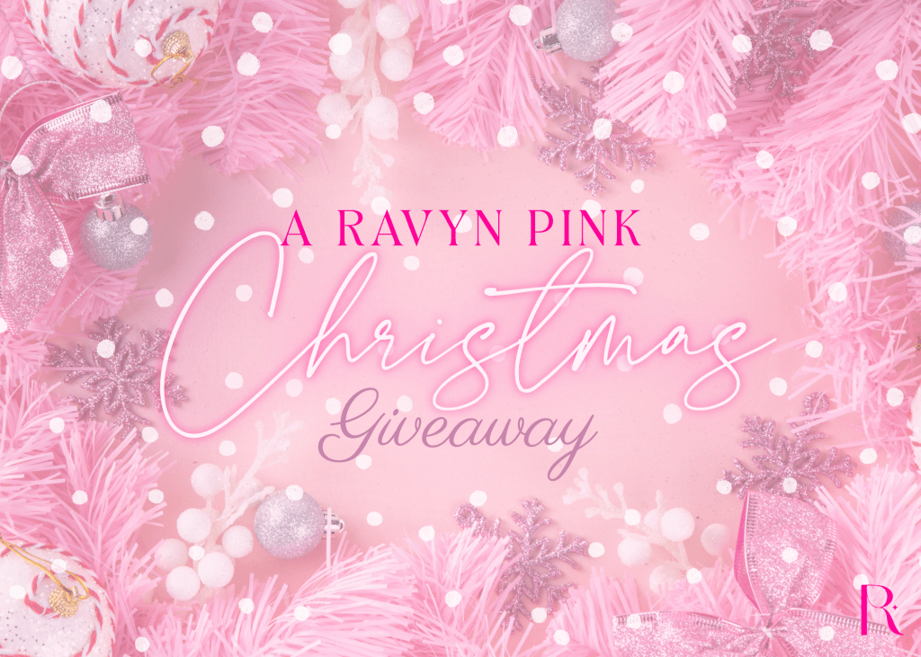 A RAVYN Pink Christmas Giveaway